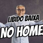 Libido Baixa no Homem